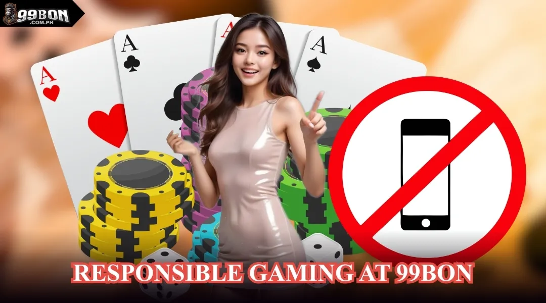 Responsible Gaming At 99BON
