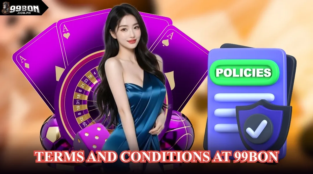 Terms And Conditions At 99BON